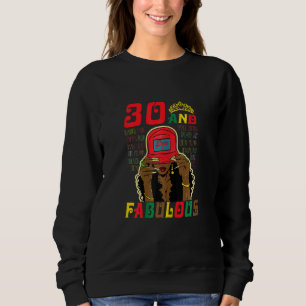 Sudadera Mujeres de 30 años y fabulosa Chica negra de 30 añ