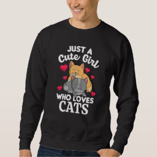 Sudadera Mujeres De Gatos Animales Sólo Una Chica Cuta Que
