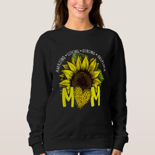 Sudadera Mujeres Día Madre Girasol Increíble Amor Fuerte