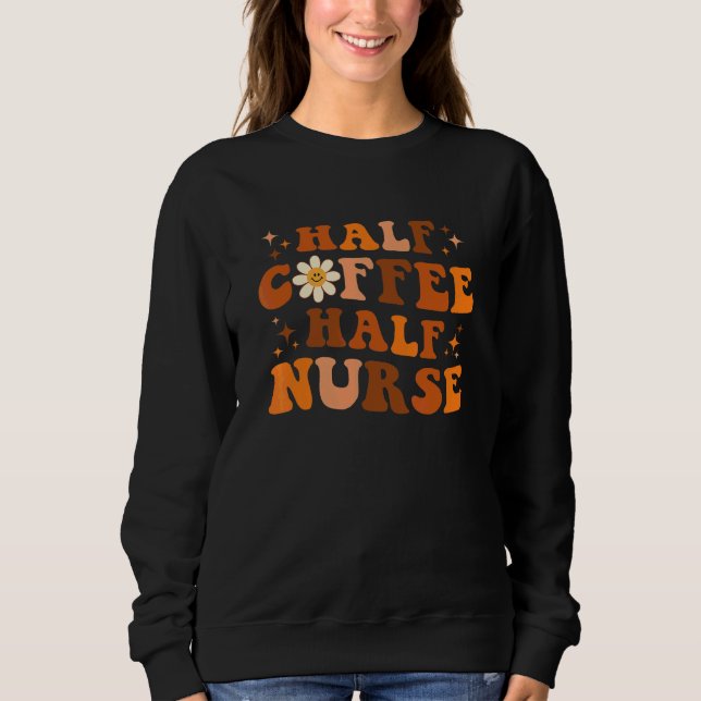 Sudadera Mujeres Divertidas De Flores De Enfermera Mitad Ca (Anverso)