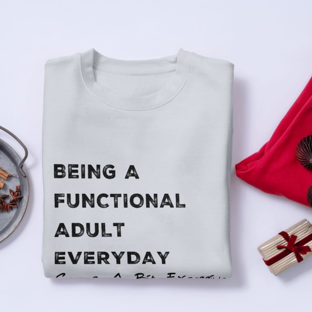 Sudadera Mujeres divertidas y relacionadas | Agotamiento de (Adulting Exhaustion: Sweatshirts)