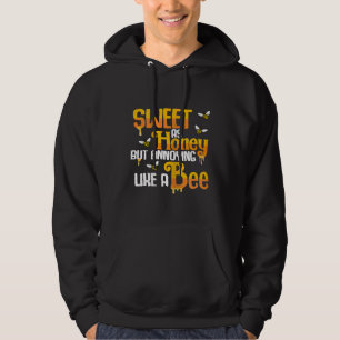 Sudadera Mujeres Dulces Como La Miel Pero Molestas Como Una