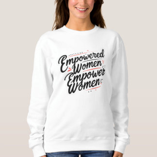 Sudadera Mujeres empoderadas empoderan a las mujeres