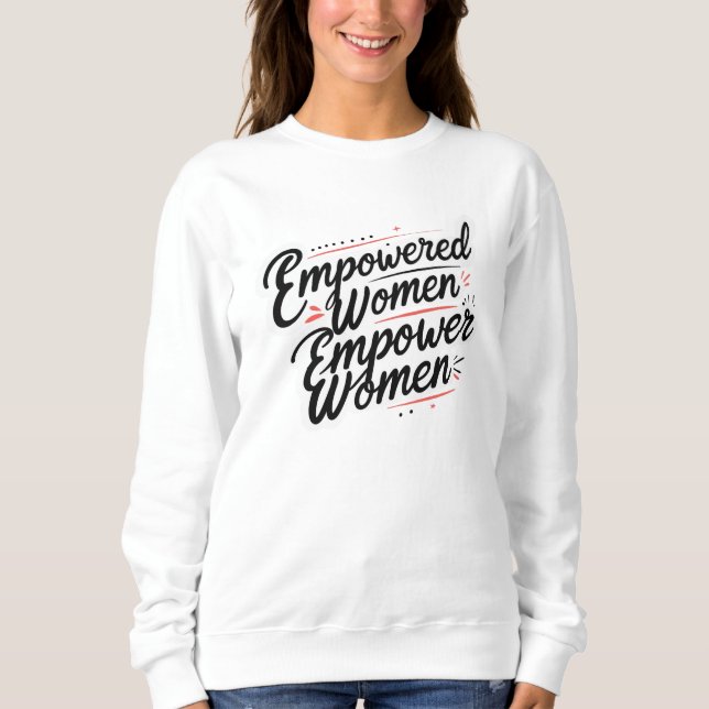 Sudadera Mujeres empoderadas empoderan a las mujeres (Anverso)