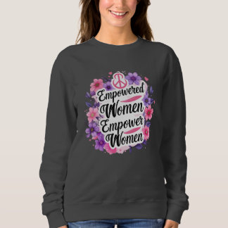 Sudadera Mujeres empoderadas empoderan a las mujeres
