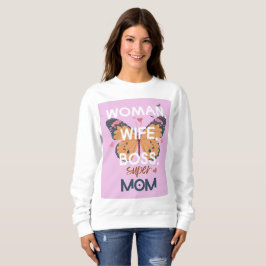 Sudadera Mujeres, esposa, jefa, supermamá