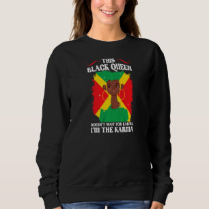 Sudadera Mujeres Esta Reina Negra Soy la karma Reina Negra 