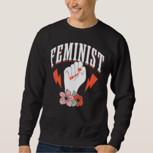 Sudadera Mujeres feministas derechos Chicas de feminismo