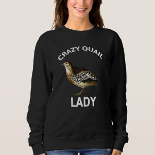 Sudadera Mujeres Locas de Quail Lady Quail