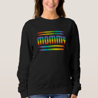 Sudadera Mujeres Mamá Bandera arcoíris LGBT Mes del Orgullo