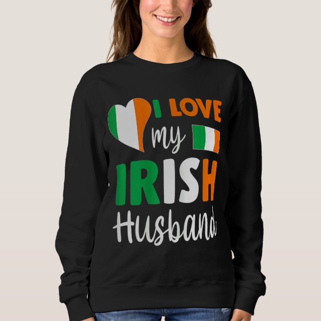 Sudadera Mujeres Me encanta mi esposo irlandés Bandera irla (Anverso)