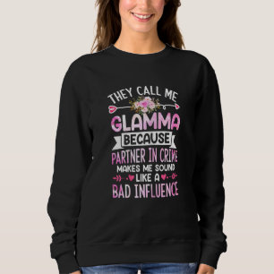 Sudadera Mujeres Me Llaman Glamma Porque Compañera de Crime