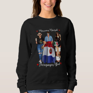Sudadera Mujeres Mexicana Paraguaya Nacida En Paraguay Patr