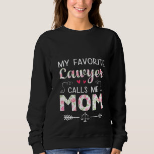 Sudadera Mujeres mi abogada favorita me llama mamá mamá mam