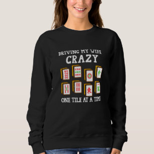 Sudadera Mujeres Mi Esposa Loca Un Título A La Vez Mahjong