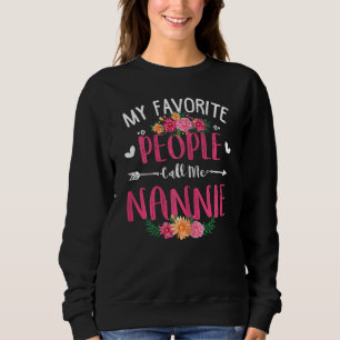 Sudadera Mujeres Mi Gente Favorita Me Llama Nannie Mothers