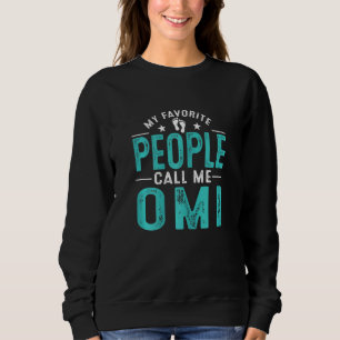 Sudadera Mujeres Mi Gente Favorita Me Llama Omi Vintage Mot