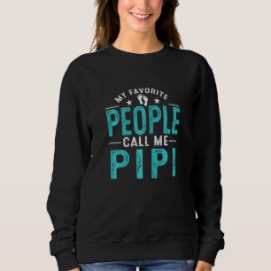 Sudadera Mujeres Mi Gente Favorita Me Llama Pipi Vintage Mo