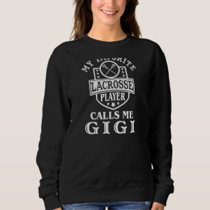 Sudadera Mujeres Mi jugador favorito de Lacrosse Me Llama G