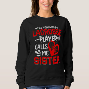 Sudadera Mujeres Mi jugador favorito de Lacrosse Me Llama H