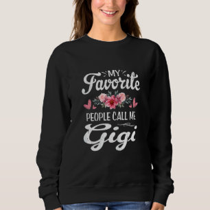 Sudadera Mujeres Mi Persona Favorita Me Llama Gigi Cute Mad