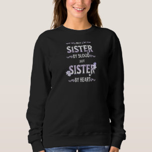 Sudadera Mujeres No Hermanas Por Sangre Sino Hermanas Por C