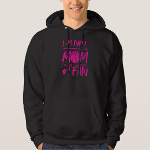 Sudadera Mujeres No soy solo su mamá Soy su fan número uno