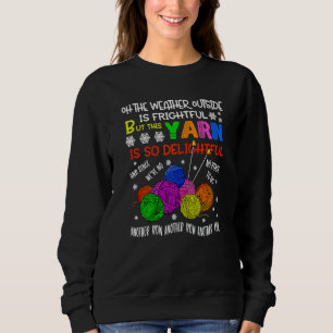 Sudadera Mujeres Oh El Clima Exterior Es Aterrador Pero Est