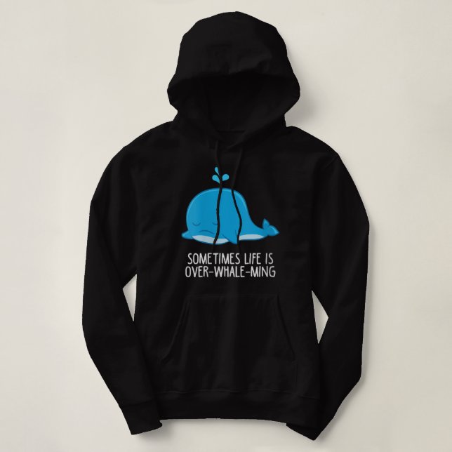 Sudadera Mujeres Orcas Ballenas A Veces La Vida Es Más Que  (Diseño del anverso)