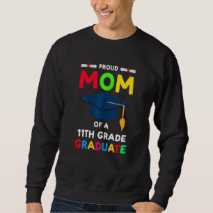 Sudadera Mujeres Orgullosas Mamá De Un Graduado Superior De