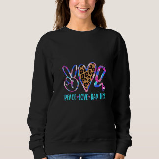 Sudadera Mujeres Paz Amor Tecnólogo Radiológico Vida Ste