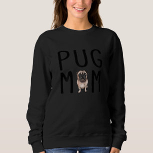Sudadera Mujeres Perro Pug Mama Pug Mom