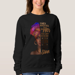 Sudadera Mujeres Que Susurró Yo Soy La Tormenta Negra Su