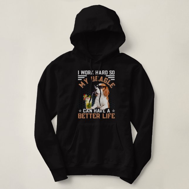 Sudadera Mujeres Que Trabajo Mucho Para Que Mi Beagle Pueda (Diseño del anverso)