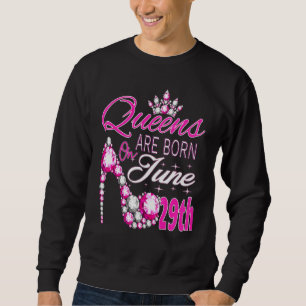 Sudadera Mujeres Queens Nacieron El 29 De Junio En Gemini