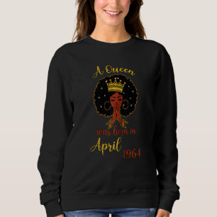 Sudadera Mujeres Reina Nacidas En Abril De 1964 58º Nacimie