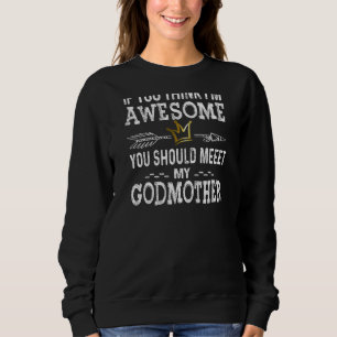 Sudadera Mujeres si crees que soy maravilloso, conoce a mi