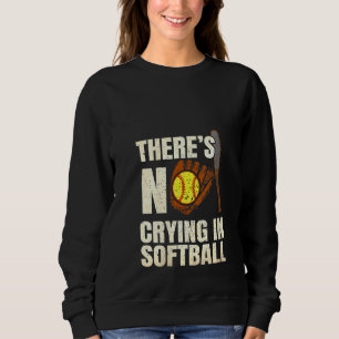 Sudadera Mujeres Sin Llorar En El Equipo De Softball Fan Gi