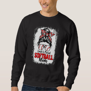 Sudadera Mujeres Softball Mamá Messy Bun Loud Y Pro