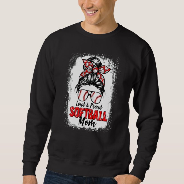 Sudadera Mujeres Softball Mamá Messy Bun Loud Y Pro (Anverso)