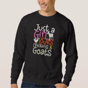 Sudadera Mujeres Solo Una Chica Que Ama Pollos Y Cabras Gra