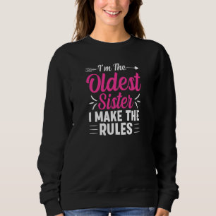 Sudadera Mujeres Soy La Hermana Mayor Hago Las Reglas Herm
