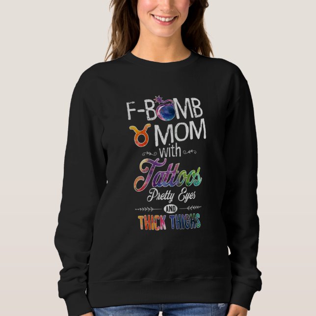 Sudadera Mujeres Taurus Rótulo Mamá Con Tattoos Bonitos Ojo (Anverso)