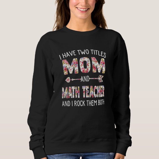 Sudadera Mujeres Tengo Dos Títulos Madre Y Maestra (Anverso)