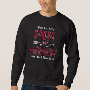 Sudadera Mujeres Tengo Dos Títulos Mamá Y Mamaw Nueva Abuel