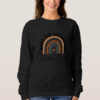 Sudadera Mujeres Tengo La Hermana Más Increíble De Todas