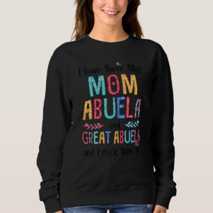 Sudadera Mujeres Tengo Tres Títulos Mamá Abuela Gran Abuela