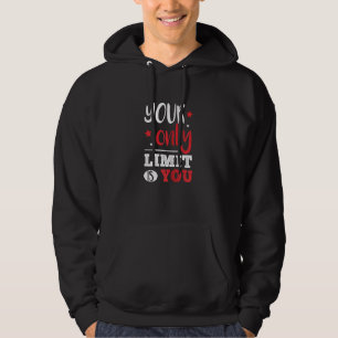 Sudadera Mujeres Tu Único Límite Es Tu Límite Motivacional 