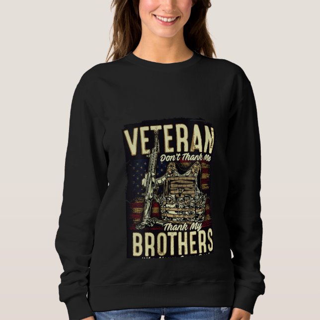 Sudadera Mujeres veteranas no me den las gracias a mis herm (Anverso)