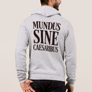 Sudadera Mundus Sine Caesaribus - Sin comillas latinas
